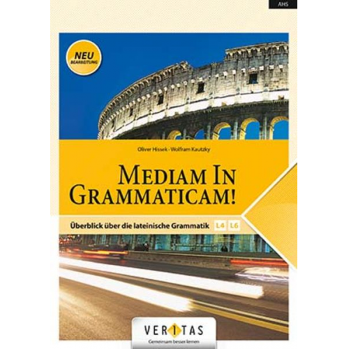 Wolfram Kautzky Oliver Hissek - Mediam in Grammaticam!