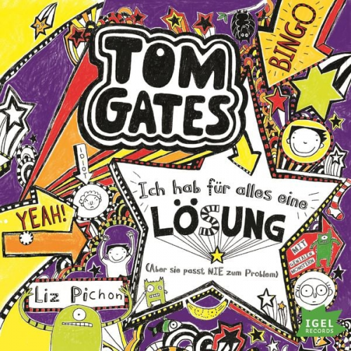 Liz Pichon - Tom Gates 5. Ich hab für alles eine Lösung (Aber sie passt nie zum Problem)