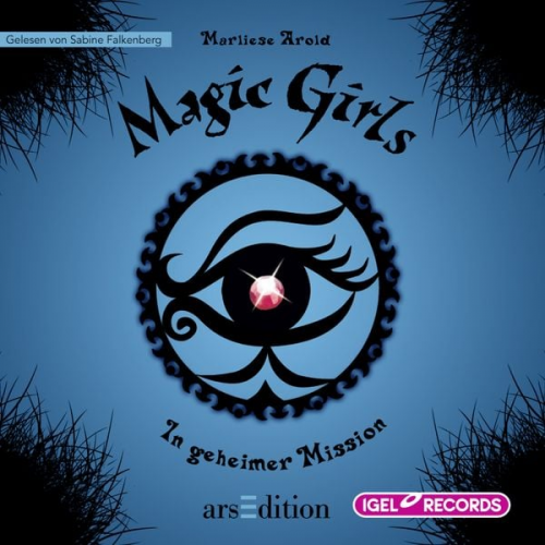 Marliese Arold - Magic Girls 7. In geheimer Mission