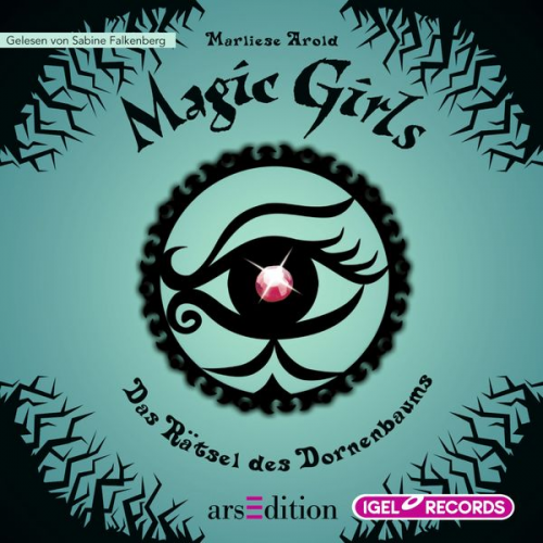 Marliese Arold - Magic Girls 3. Das Rätsel des Dornenbaums