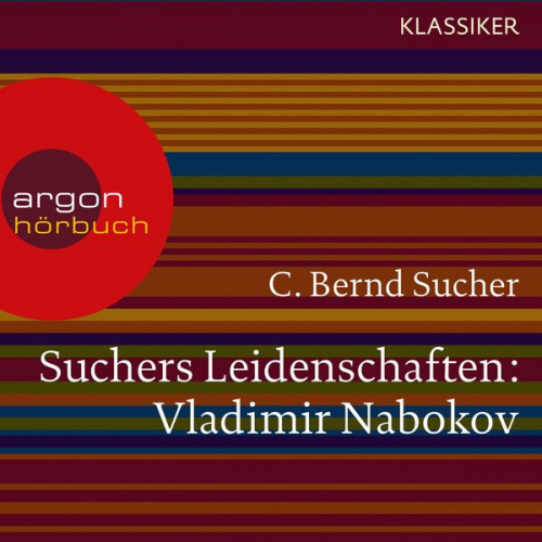 C. Bernd Sucher - Suchers Leidenschaften: Vladimir Nabokov