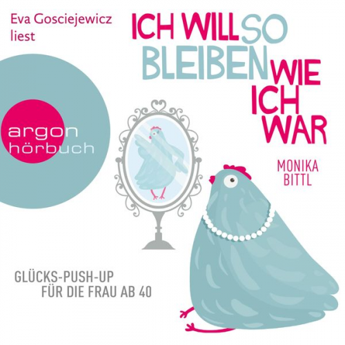 Monika Bittl - Ich will so bleiben, wie ich war