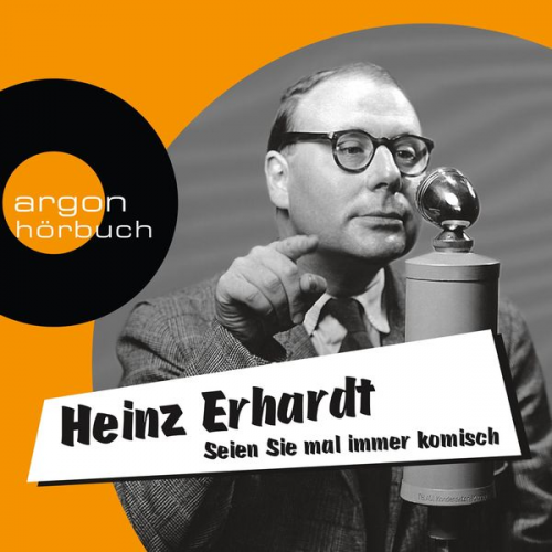 Heinz Erhardt - Seien Sie mal immer komisch