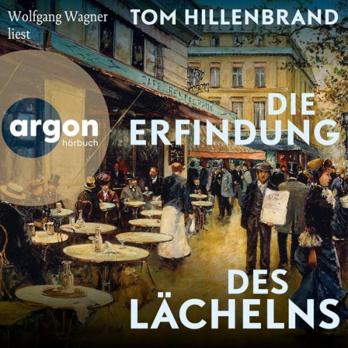 Tom Hillenbrand - Die Erfindung des Lächelns