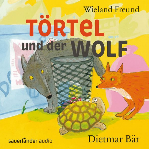 Wieland Freund - Törtel und der Wolf