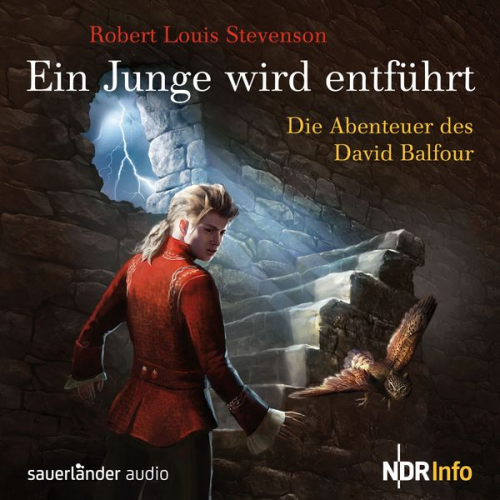 Robert Louis Stevenson - Ein Junge wird entführt - Die Abenteuer des David Balfour