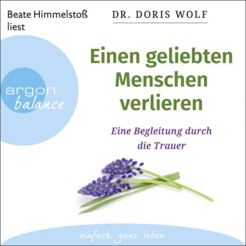 Doris Wolf - Einen geliebten Menschen verlieren