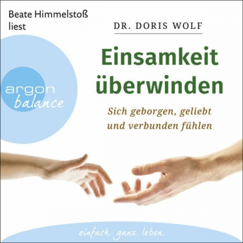 Doris Wolf - Einsamkeit überwinden