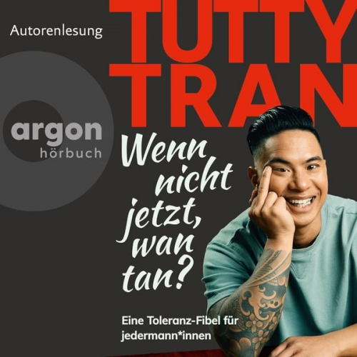 Tutty Tran - Wenn nicht jetzt, wan tan?