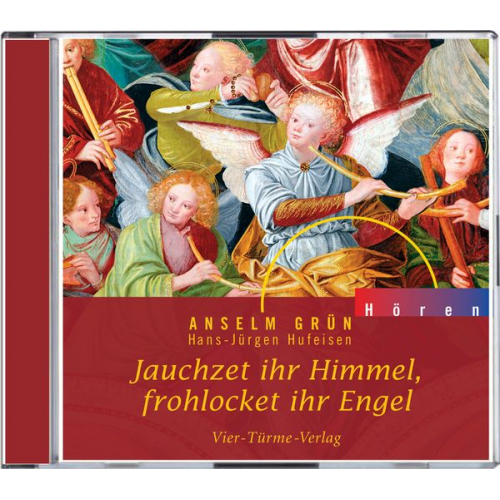 Anselm Grün - CD: Jauchzet ihr Himmel, frohlocket ihr Engel