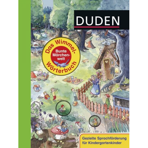 Duden: Das Wimmel-Wörterbuch - Bunte Märchenwelt