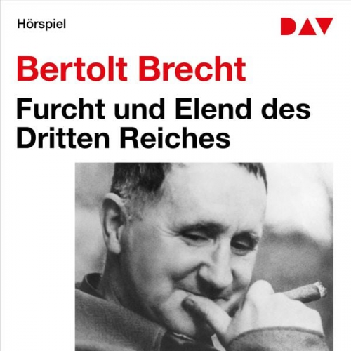 Bertolt Brecht - Furcht und Elend des Dritten Reiches