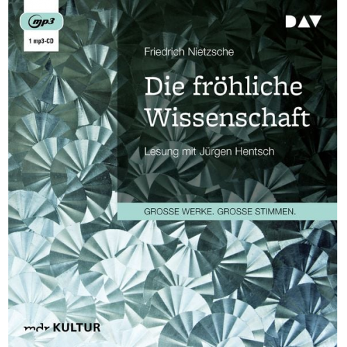 Friedrich Nietzsche - Die fröhliche Wissenschaft