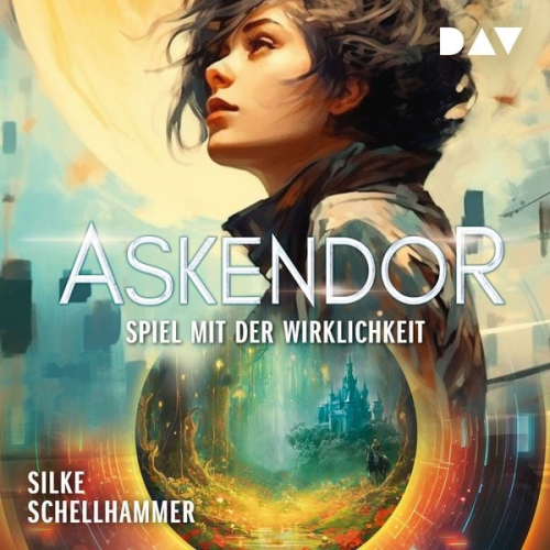 Silke Schellhammer - Askendor – Spiel mit der Wirklichkeit