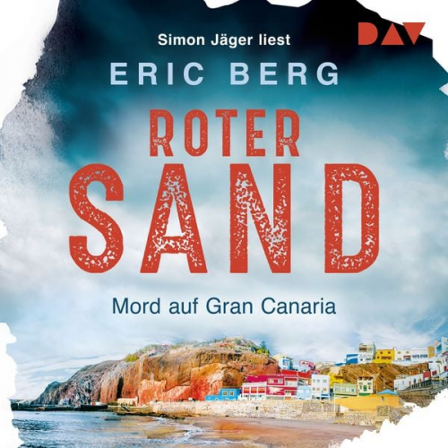 Eric Berg - Roter Sand. Mord auf Gran Canaria