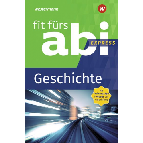 Volker Frielingsdorf - Fit fürs Abi Express. Geschichte