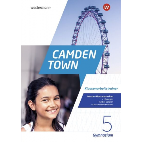 Jutta Stahl-Klimmt Robert Klimmt - Camden Town 5. Klassenarbeitstrainer. Allgemeine Ausgabe für Gymnasien