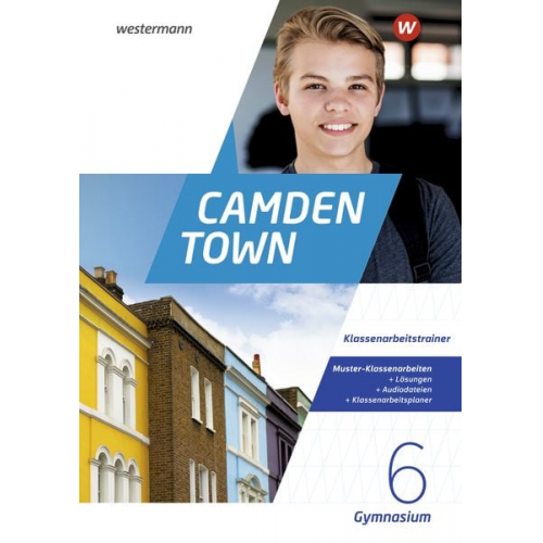 Jutta Stahl-Klimmt Robert Klimmt - Camden Town 6. Klassenarbeitstrainer. Allgemeine Ausgabe für Gymnasien