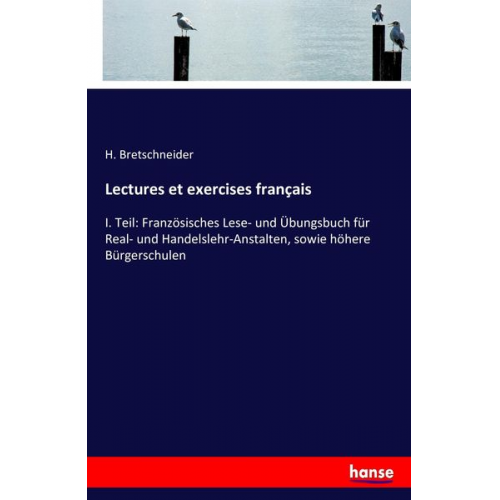 H. Bretschneider - Lectures et exercises français