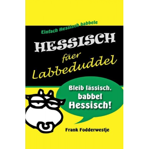 Frank Fodderwestje - Hessisch fäer Labbeduddel