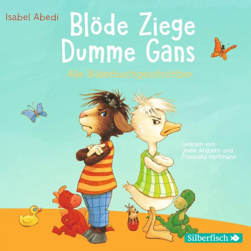 Isabel Abedi - Blöde Ziege - Dumme Gans