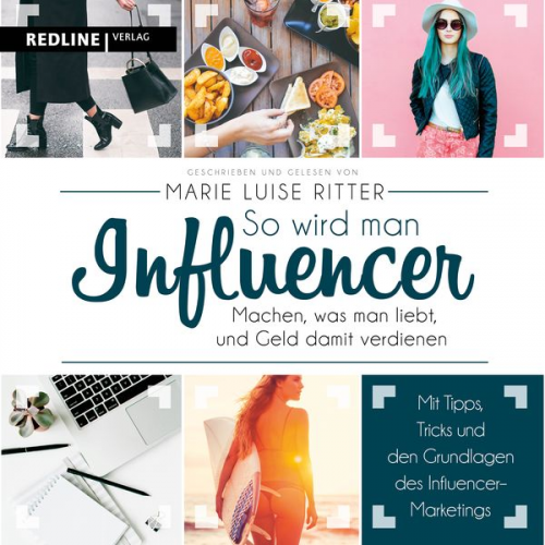 Marie Luise Ritter - So wird man Influencer!