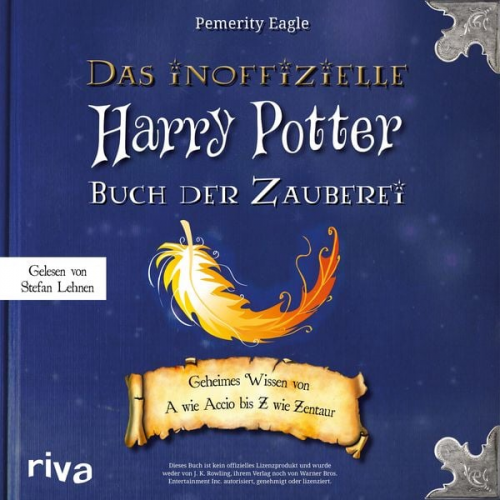 Pemerity Eagle - Das inoffizielle Harry-Potter-Buch der Zauberei