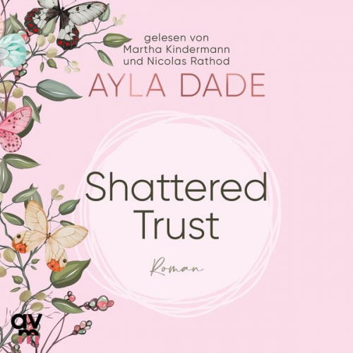 Ayla Dade - Shattered Trust
