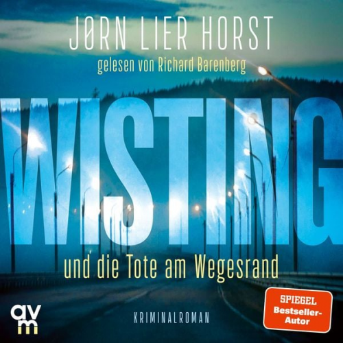 Jørn Lier Horst - Wisting und die Tote am Wegesrand
