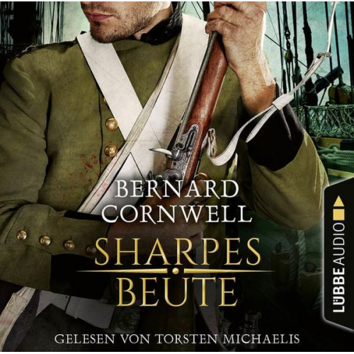 Bernard Cornwell - Sharpes Beute