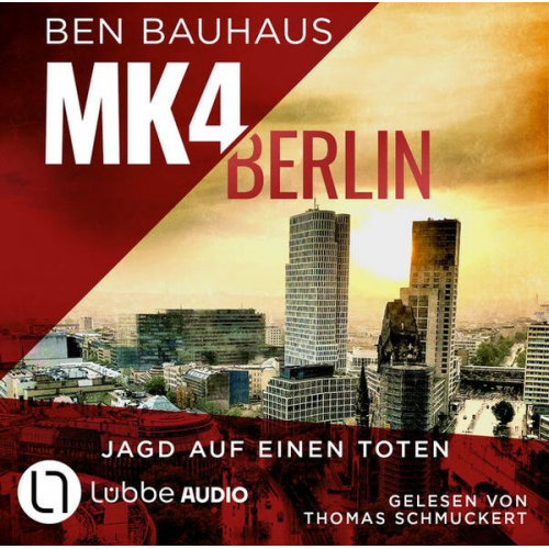 Ben Bauhaus - MK4 Berlin - Jagd auf einen Toten