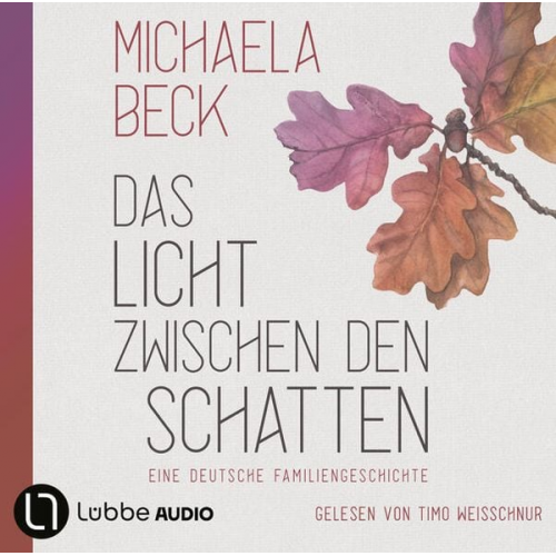 Michaela Beck - Das Licht zwischen den Schatten