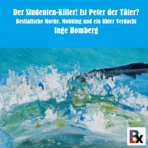 Inge Homberg - Der Studenten-Killer! Ist Peter der Täter?