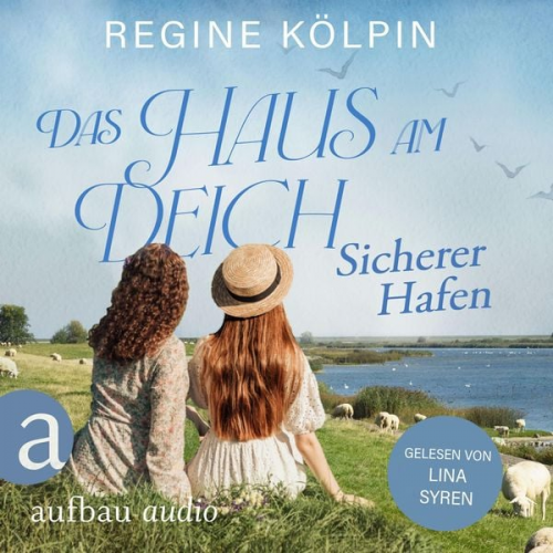 Regine Kölpin - Das Haus am Deich - Sicherer Hafen