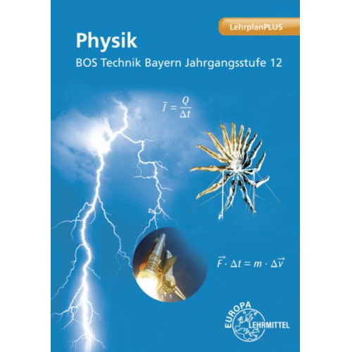 Harald Vogel Patrick Drössler Petra Weidenhammer - Physik BOS Technik Bayern 12.Jg.