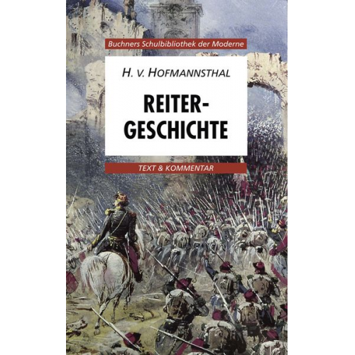 Karl Hotz - Hofmannsthal: Reitergeschichte/Text & Kommentar