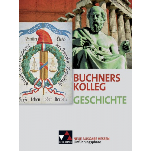 Klaus Dieter Hein-Mooren Heinrich Hirschfelder Ingo Kitzel Gerlind Kramer Maximilian Lannzinner - Buchners Kolleg Geschichte Einührungsphase neu Hessen