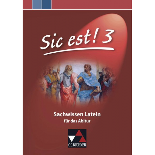 Michael Lobe - Sic est! Sachwissen Latein 3