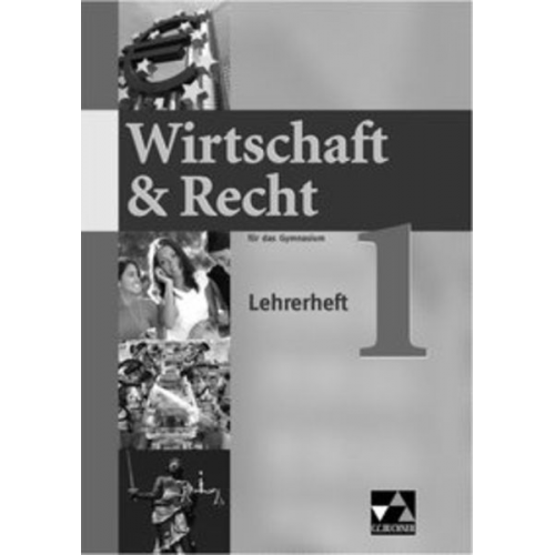 Gotthard Bauer Michael Demel Juliane Frickel Jochen Frickel Ina Hesse - Wirtschaft & Recht / Wirtschaft & Recht LH 1