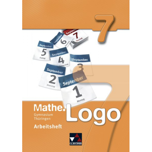 Anna-Theresia Ferdinand Attilio Forte Michael Kleine Matthias Ludwig Thomas Prill - Mathe.Logo 7 Gymnasium Thüringen Arbeitsheft