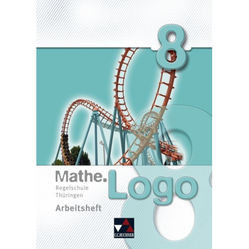 Dagmar Beyer Heiko Etzold Daniel Graf Eva Fischer Michael Kleine - Mathe.Logo 8 Regelschule Thüringen Arbeitsheft