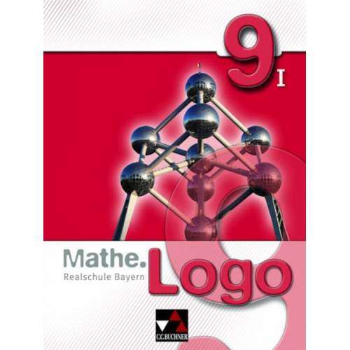 Andreas Gilg Simon Weixler Ivonne Grill Michael Kleine Evelyn Mühlbauer - Mathe.Logo 9/I Realschule Bayern