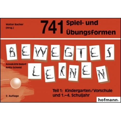 Annekäthi Belorf Anita Schmid - 741 Spiel- und Übungsformen Bewegtes Lernen 01