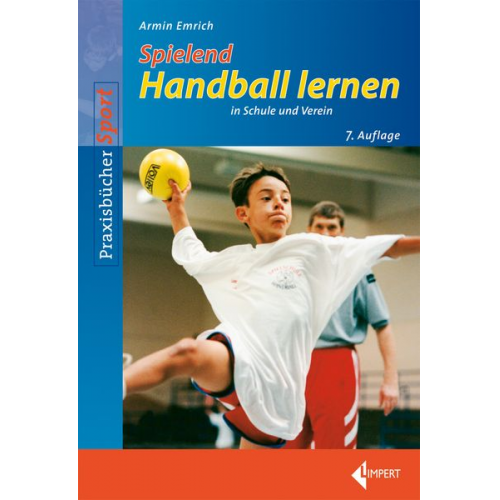 Armin Emrich - Spielend Handball lernen