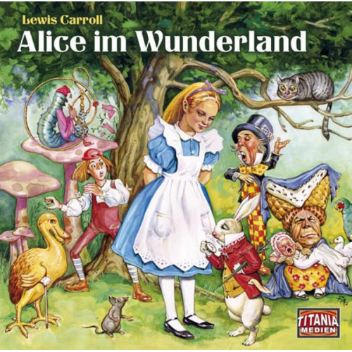 Lewis Carroll - Alice im Wunderland