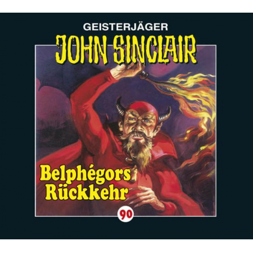 Jason Dark - Belphégors Rückkehr / John Sinclair Band 90