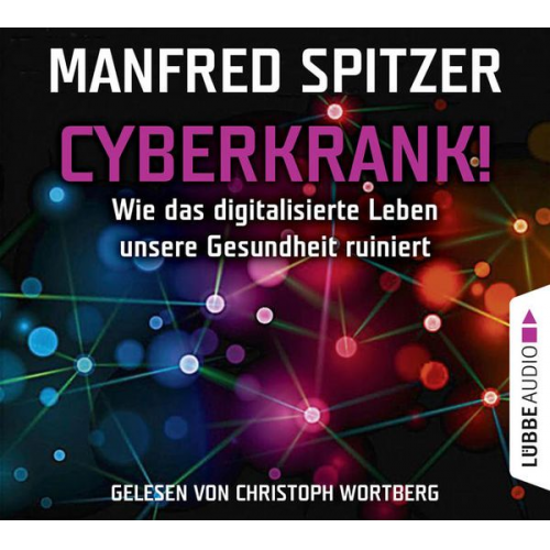 Manfred Spitzer - Cyberkrank!