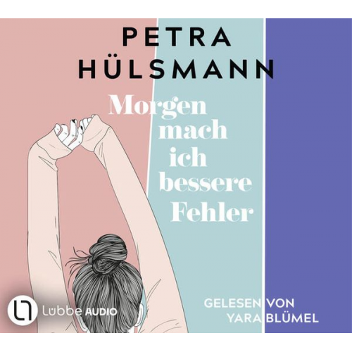 Petra Hülsmann - Morgen mach ich bessere Fehler