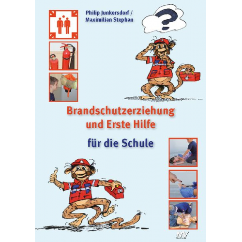 Philip Junkersdorf Maximilian Stephan - Brandschutzerziehung und Erste Hilfe für die Schule