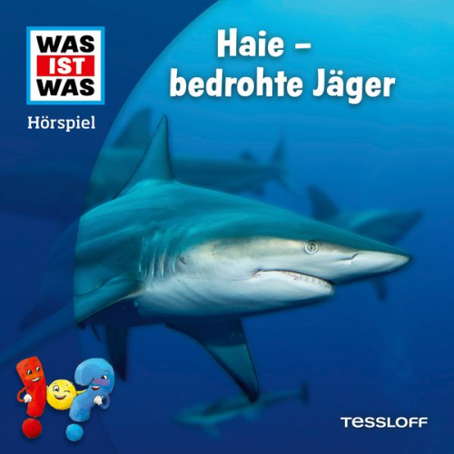 Nele Wehrmann - WAS IST WAS Hörspiel. Haie - bedrohte Jäger